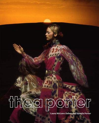 Thea Porter: Bohemian Chic 1969-1979 - ShopCurious